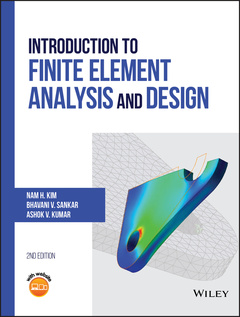 Couverture de l’ouvrage Introduction to Finite Element Analysis and Design 