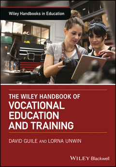Couverture de l’ouvrage The Wiley Handbook of Vocational Education and Training