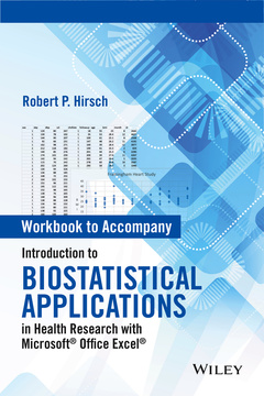 Couverture de l’ouvrage Introduction to Biostatistical Applications in Health Research with Microsoft Office Excel, Workbook