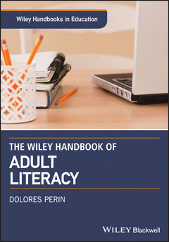 Couverture de l’ouvrage The Wiley Handbook of Adult Literacy