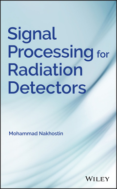 Couverture de l’ouvrage Signal Processing for Radiation Detectors