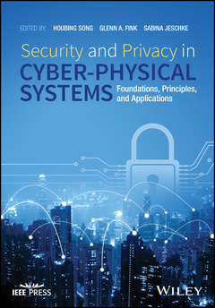 Couverture de l’ouvrage Security and Privacy in Cyber-Physical Systems