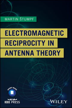Couverture de l’ouvrage Electromagnetic Reciprocity in Antenna Theory