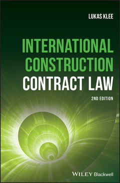 Couverture de l’ouvrage International Construction Contract Law 