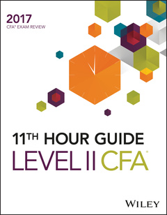 Couverture de l’ouvrage Wiley 11th Hour Guide for 2017 Level II CFA Exam 