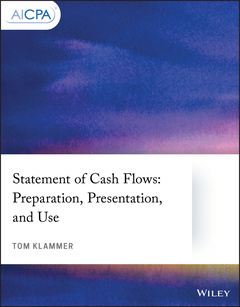 Couverture de l’ouvrage Statement of Cash Flows: Preparation, Presentation, and Use 