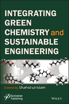 Couverture de l’ouvrage Integrating Green Chemistry and Sustainable Engineering
