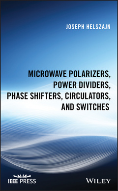 Cover of the book Microwave Polarizers, Power Dividers, Phase Shifters, Circulators, and Switches