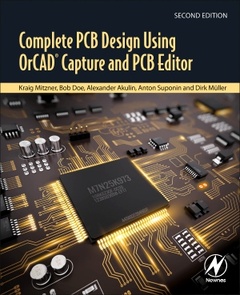 Couverture de l’ouvrage Complete PCB Design Using OrCAD Capture and PCB Editor