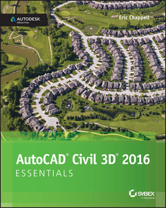 Couverture de l’ouvrage AutoCAD Civil 3D 2016 Essentials
