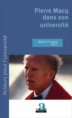 Couverture de l’ouvrage Pierre Macq dans son université