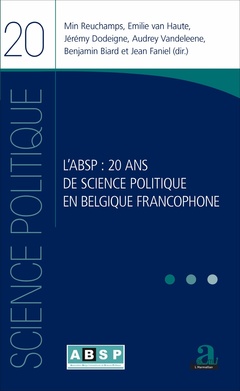 Couverture de l’ouvrage L'ABSP : 20 ans de science politique en Belgique francophone