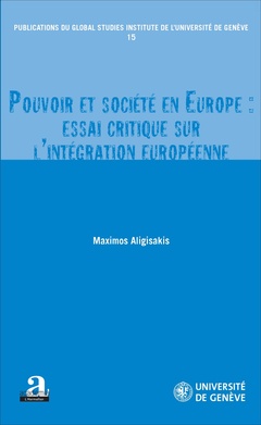Couverture de l’ouvrage Pouvoir et société en Europe : essai critique sur l'intégration européenne