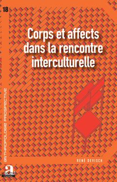 Cover of the book Corps et affects dans la rencontre interculturelle