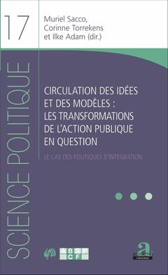 Couverture de l’ouvrage Circulation des idées et des modèles : les transformations de l'action publique en question