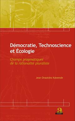Couverture de l’ouvrage Démocratie, Technoscience et Ecologie