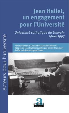 Couverture de l’ouvrage Jean Hallet, un engagement pour l'Université