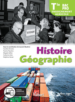 Couverture de l’ouvrage Histoire géographie - Terminale Bac Pro Enseignement Agricole (2019) - Manuel élève