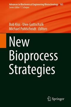 Couverture de l’ouvrage New Bioprocessing Strategies: Development and Manufacturing of Recombinant Antibodies and Proteins