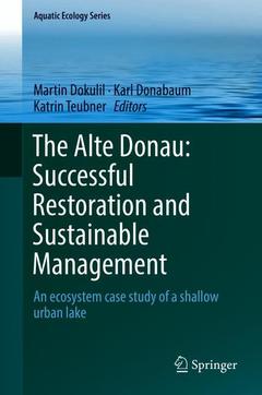 Cover of the book The Alte Donau: Successful Restoration and Sustainable Management
