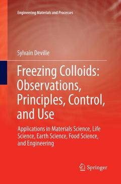 Couverture de l’ouvrage Freezing Colloids: Observations, Principles, Control, and Use