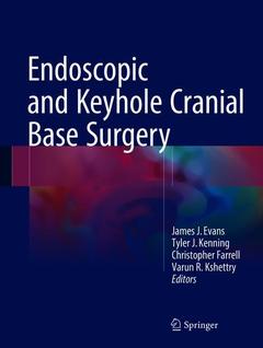 Couverture de l’ouvrage Endoscopic and Keyhole Cranial Base Surgery 