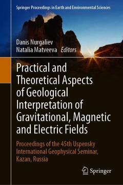 Couverture de l’ouvrage Practical and Theoretical Aspects of Geological Interpretation of Gravitational, Magnetic and Electric Fields