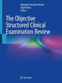 Couverture de l’ouvrage The Objective Structured Clinical Examination Review 