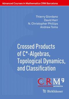 Couverture de l’ouvrage Crossed Products of C*-Algebras, Topological Dynamics, and Classification