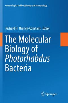 Couverture de l’ouvrage The Molecular Biology of Photorhabdus Bacteria