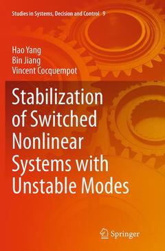 Couverture de l’ouvrage Stabilization of Switched Nonlinear Systems with Unstable Modes