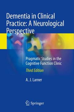 Couverture de l’ouvrage Dementia in Clinical Practice: A Neurological Perspective