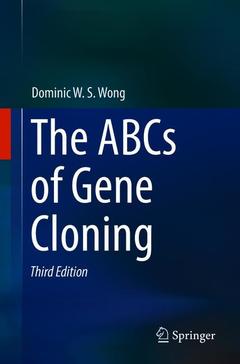 Couverture de l’ouvrage The ABCs of Gene Cloning