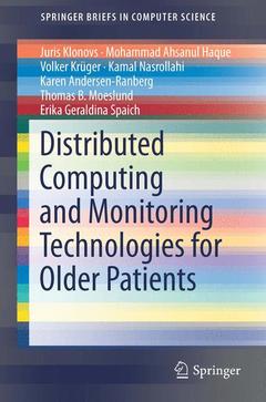Couverture de l’ouvrage Distributed Computing and Monitoring Technologies for Older Patients