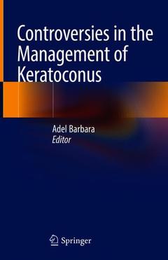 Couverture de l’ouvrage Controversies in the Management of Keratoconus