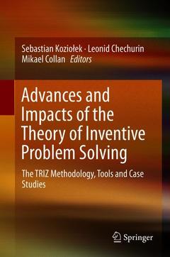 Couverture de l’ouvrage Advances and Impacts of the Theory of Inventive Problem Solving