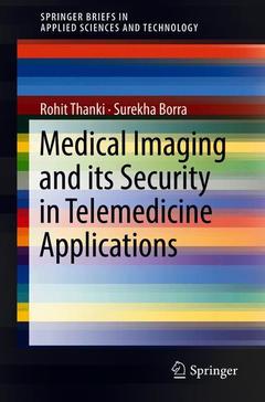 Couverture de l’ouvrage Medical Imaging and its Security in Telemedicine Applications