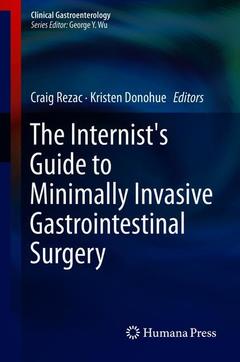 Cover of the book The Internist's Guide to Minimally Invasive Gastrointestinal Surgery 