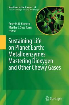 Cover of the book Sustaining Life on Planet Earth: Metalloenzymes Mastering Dioxygen and Other Chewy Gases