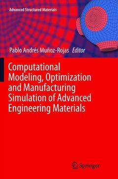 Couverture de l’ouvrage Computational Modeling, Optimization and Manufacturing Simulation of Advanced Engineering Materials