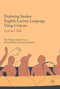 Cover of the book Exploring Spoken English Learner Language Using Corpora