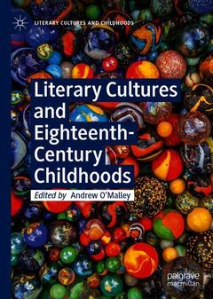 Couverture de l’ouvrage Literary Cultures and Eighteenth-Century Childhoods