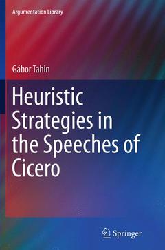 Couverture de l’ouvrage Heuristic Strategies in the Speeches of Cicero