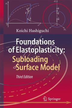 Couverture de l’ouvrage Foundations of Elastoplasticity: Subloading Surface Model
