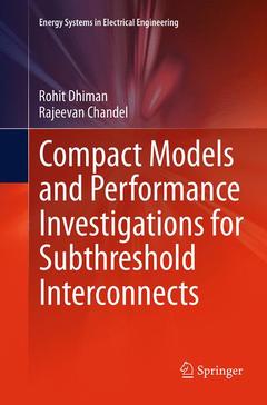 Couverture de l’ouvrage Compact Models and Performance Investigations for Subthreshold Interconnects