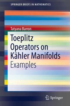 Couverture de l’ouvrage Toeplitz Operators on Kähler Manifolds