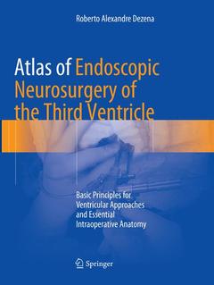 Couverture de l’ouvrage Atlas of Endoscopic Neurosurgery of the Third Ventricle