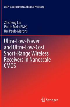 Couverture de l’ouvrage Ultra-Low-Power and Ultra-Low-Cost Short-Range Wireless Receivers in Nanoscale CMOS