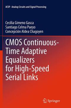 Couverture de l’ouvrage CMOS Continuous-Time Adaptive Equalizers for High-Speed Serial Links