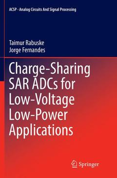 Couverture de l’ouvrage Charge-Sharing SAR ADCs for Low-Voltage Low-Power Applications 